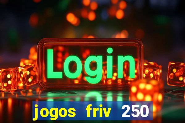 jogos friv 250 jogos para jogar